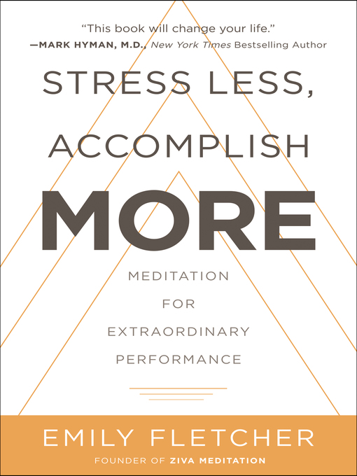 Title details for Stress Less, Accomplish More by Emily Fletcher - Wait list